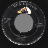 Elvis Presley - Playing For Keeps / Too Much - 45