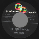 Ernie Fields - The Charleston / 12th Street Rag - 45