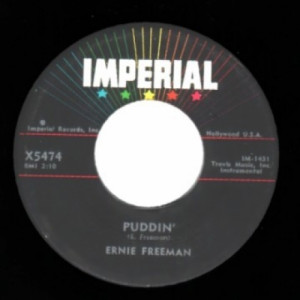 Ernie Freeman - Raunchy / Puddin' - 45 - Vinyl - 45''