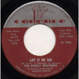 Everly Brothers - Let It Be Me / Since You Broke My Heart - 45