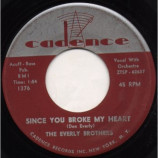 Everly Brothers - Since You Broke My Heart / Let It Be Me - 45