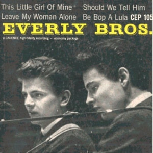 Everly Brothers - This Little Girl Of Mine / Leave My Woman Alone / Should We Tell Him / Be Bop A  - Vinyl - EP