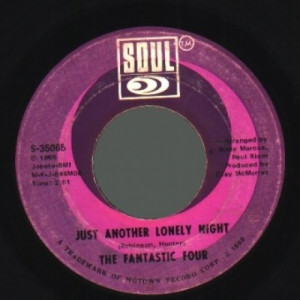 Fantastic Four - Just Another Lonely Night / Don't Care Why You Want Me - 45 - Vinyl - 45''