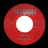 Fats Domino - Poor Me / I Can't Go On - 45