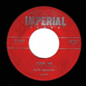 Fats Domino - Poor Me / I Can't Go On - 45 - Vinyl - 45''