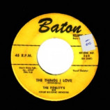 Fidelitys - The Things I Love / Hold On To Watcha Got - 45