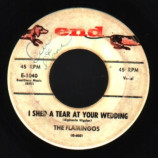 Flamingos - But Not For Me / I Shed A Tear At Your Wedding - 45