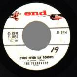 Flamingos - Lovers Never Say Goodbye / That Love Is You - 45