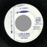 Fleetwoods - I Care So Much / Come Softly To Me - 45