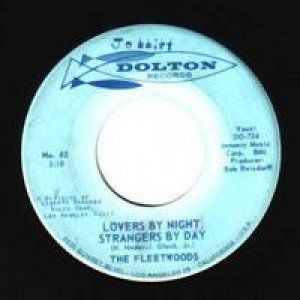 Fleetwoods - Lovers By Night Strangers By Day / They Tell Me It's Summer - 45 - Vinyl - 45''