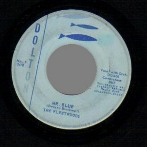 Fleetwoods - You Mean Everything To Me / Mr. Blue - 45 - Vinyl - 45''