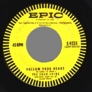 Four Coins - A Broken Promise / Follow Your Heart - 45 - Vinyl - 45''