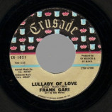 Frank Gari - Lullaby Of Love / Tonight Is Our Last Night - 45