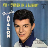 Frankie Avalon - Swingin' On A Rainbow / Why - 7