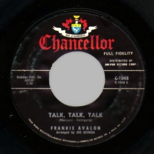 Frankie Avalon - Talk Talk Talk / Don't Throw Away All Those Teardrops - 45 - Vinyl - 45''