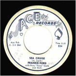 Frankie Ford - Roberta / Sea Cruise - 45