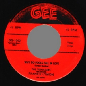 Frankie Lymon & The Teenagers - Please Be Mine / Why Do Fools Fall In Love - 45 - Vinyl - 45''