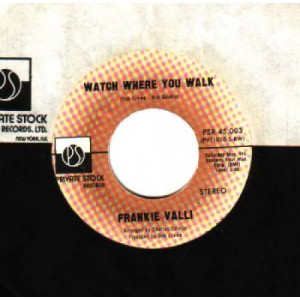 Frankie Valli - My Eyes Adored You / Watch Where You Walk - 45 - Vinyl - 45''