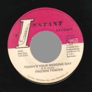 Freddie Fender - Today's Your Wedding Day / Some People Say - 45 - Vinyl - 45''