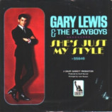 Gary Lewis & The Playboys - I Won't Make That Mistake Again / She's Just My Style - 7