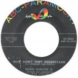 George Hamilton Iv - Even Tho' / Why Don't They Understand - 45