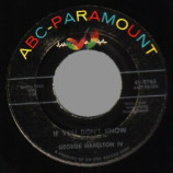 George Hamilton Iv - If You Don't Know / A Rose And A Baby Ruth - 45