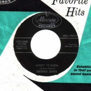 George Jones - Money To Burn / Big Harlan Taylor - 45 - Vinyl - 45''