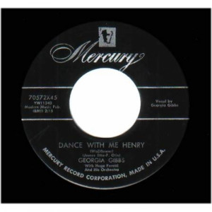 Georgia Gibbs - Every Road Must Have A Turn / Dance With Me Henry - 45 - Vinyl - 45''
