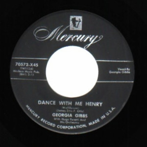 Georgia Gibbs - Every Road Must Have A Turning / Dance With Me Henry - 45 - Vinyl - 45''