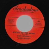 Glen Holden's Astro Notes - Rocket To The Moon / Your Cheatin' Heart - 45