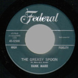 Hank Marr - The Greasy Spoon / I Can't Go On - 45