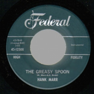 Hank Marr - The Greasy Spoon / I Can't Go On - 45 - Vinyl - 45''