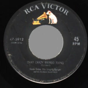 Hank Snow - The Next Voice You Hear / The Singing Ranger That Crazy Mambo Thing - 45 - Vinyl - 45''