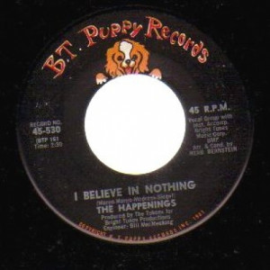 Happenings - My Mammy / I Believe In Nothing - 45 - Vinyl - 45''