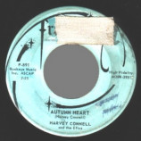 Harvey Connell & The Efics - Autumn Heart / Sentimental - 45