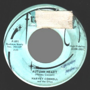 Harvey Connell & The Efics - Autumn Heart / Sentimental - 45 - Vinyl - 45''