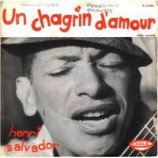 Henry Salvador - Un Chagrin D'amour / Kissinger Le Duc Tho - 7