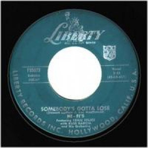 Hi-fi's - Lonesome Road / Somebody's Gotta Lose - 45 - Vinyl - 45''