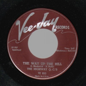 Highway Q.c,s - The Way Up The Hill / There's Something On My Mind - 45 - Vinyl - 45''
