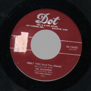 Hilltoppers - Only You (and You Alone / Until The Real Thing Comes Along) - 45 - Vinyl - 45''