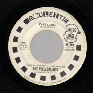 Hullaballoos - Party Doll / I'm Gonna Love You Too - 45 - Vinyl - 45''