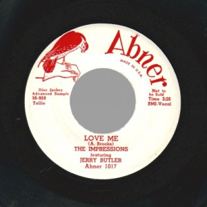 Impressions Ftg Jerry Buttler - Love Me / Come Back My Love - 45 - Vinyl - 45''