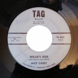 Jack Casey  - Willie's Ride / (Right Before My Eyes) You Walked Away 