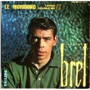 Jacques Brel - Le Moribond + 2 - EP - Vinyl - EP