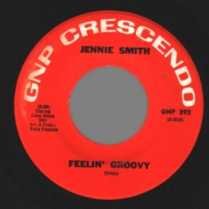 Jennie Smith - Feelin' Groovy / Our Song - 45 - Vinyl - 45''