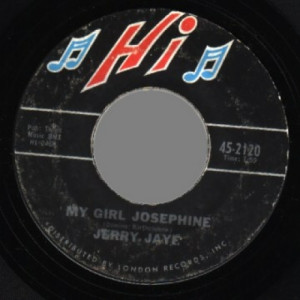 Jerry Jaye - My Girl Josephine / Five Miles From Home - 45 - Vinyl - 45''
