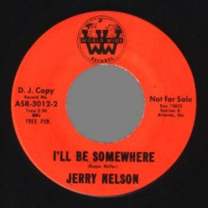 Jerry Nelson - Easy Come Easy Go / I'll Be Somewhere - 45 - Vinyl - 45''