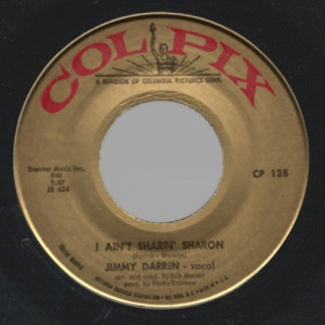 Jimmy Darren - I Ain't Sharin' Sharon / Love Among The Young - 7
