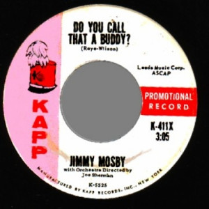 Jimmy Mosby - Do You Call That A Buddy / Little White Cloud That Cried - 45 - Vinyl - 45''