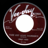 Jimmy Reed - Take Out Some Insurance / You Know I Love You - 45